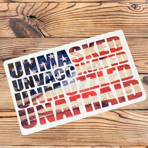Unmasked Unvaccinated Unmuzzled Unafraid Magnet - Picture 1 of 2